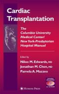 Cardiac Transplantation di Niloo M. Edwards, J. Chen, Pamela Mazzeo edito da Humana Press Inc.