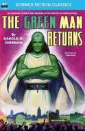 The Green Man Returns di Harold M. Sherman edito da Armchair Fiction & Music