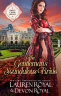 The Gentleman's Scandalous Bride di Lauren Royal, Devon Royal edito da Novelty Publishers, LLC