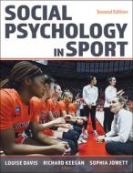 Social Psychology In Sport edito da Human Kinetics Publishers