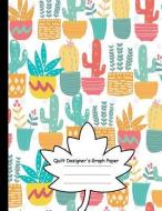 Quilt Designer's Graph Paper: Patchwork Quilts and Projects/Square, Hexagon and Triangle /Quilts for Beginners di Modhouses Publishing edito da LIGHTNING SOURCE INC