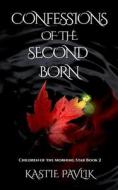 Confessions of the Second Born di Kastie Pavlik edito da UNIV OF HAWAII PR