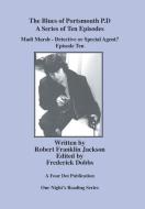 Madi Marsh - Detective or Special Agent?: Episode 10 di Robert Jackson edito da XLIBRIS US
