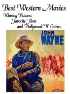 Best Western Movies di John Howard Reid edito da Lulu.com