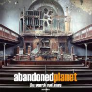 Abandoned Planet the Search Continues di Andre Govia edito da CARPET BOMBING CULTURE