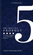 The Office of a Prophet 2nd Edition with Q & A di Choice Nwachuku Ph. D. edito da Yorkshire Publishing