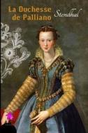 La Duchesse de Palliano di Stendhal edito da LIGHTNING SOURCE INC