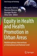 Equity in Health and Health Promotion in Urban Areas edito da Springer International Publishing