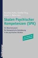 Skalen Psychischer Kompetenzen (SPK) di Dorothea Huber, Günther Klug, Robert S. Wallerstein edito da Kohlhammer W.