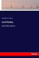 Lord Healey di Sylvester G. Vance edito da hansebooks