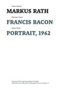 Francis Bacon di Markus Rath edito da Deutscher Kunstverlag