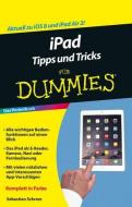 iPad Tipps und Tricks für Dummies di Sebastian Schroer edito da Wiley VCH Verlag GmbH