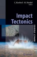 Impact Tectonics edito da Springer Berlin Heidelberg