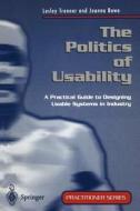 The Politics of Usability di Joanna Bawa, Lesley Trenner edito da Springer London