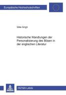 Historische Wandlungen der Personalisierung des Bösen in der englischen Literatur di Silke Singh edito da Lang, Peter GmbH