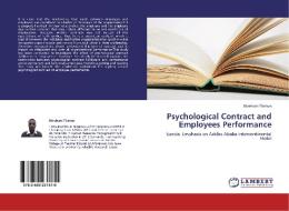 Psychological Contract and Employees Performance di Abreham Tilahun edito da LAP Lambert Academic Publishing