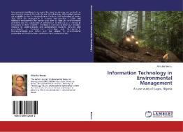 Information Technology in Environmental Management di Ahiauba Nwosu edito da LAP Lambert Academic Publishing