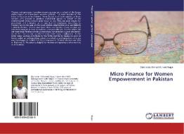 Micro Finance for Women Empowerment in Pakistan di Sahibzada Ahmad Muneeb Bugvi edito da LAP Lambert Academic Publishing