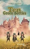 Nine Green Bottles di Mairead Jennette edito da united p.c. Verlag
