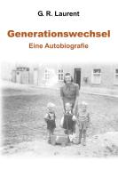 Generationswechsel di G. R. Laurent edito da tredition