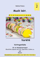 Musik lebt. (Flötenstimme) -Band 2 - di Heidrun Paulus edito da Books on Demand