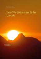 Dein Wort ist meines Fußes Leuchte di Wolf Dietrich Berner edito da Books on Demand