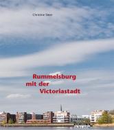 Rummelsburg mit der Victoriastadt di Christine Steer edito da Edition Q