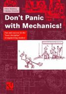 Don't Panic with Mechanics! di Oliver Romberg, Nikolaus Hinrichs edito da Vieweg+Teubner Verlag