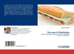 The case of Azerbaijan di Rovshan Rahimli edito da LAP Lambert Acad. Publ.