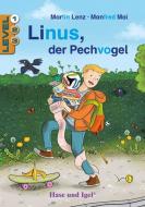 Linus, der Pechvogel / Level 1. Schulausgabe di Martin Lenz, Manfred Mai edito da Hase und Igel Verlag GmbH