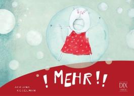 Mehr! di Adriana Keselman edito da DIX Verlag & PR
