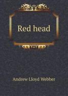 Red Head di Andrew Lloyd Webber edito da Book On Demand Ltd.