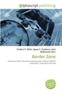 Border Zone edito da Vdm Publishing House