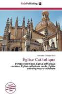 Glise Catholique edito da Cede Publishing