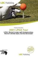 2001 Lpga Tour edito da Loc Publishing