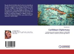 Caribbean Diplomacy di Kemal Yildirim edito da LAP Lambert Academic Publishing