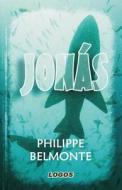 Jonas di Philippe Belmonte edito da LIGHTNING SOURCE INC