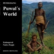 Puwul´s World di Peter Bang edito da Books on Demand