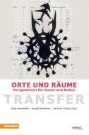 TRANSFER - Orte und Räume edito da Athesia