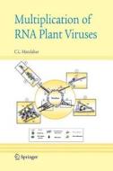 Multiplication of RNA Plant Viruses di Chundi L. Mandahar edito da Springer Netherlands
