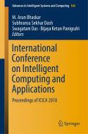 International Conference on Intelligent Computing and Applications edito da Springer Singapore