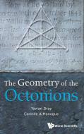 Geometry Of The Octonions, The di Tevian Dray, Corinne A. Manogue edito da World Scientific Publishing Co Pte Ltd