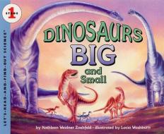 Dinosaurs Big and Small di Kathleen Weidner Zoehfeld edito da HARPERCOLLINS