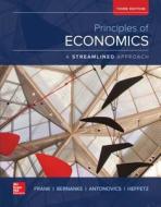 Principles Of Economics, A Streamlined Approach di Robert H. Frank, Ben Bernanke, Kate L. Antonovics, Ori Heffetz edito da Mcgraw-hill Education - Europe