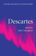 Descartes di John Cottingham edito da OXFORD UNIV PR