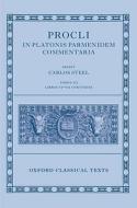 Procli In Platonis Parmenidem Commentaria III di Carlos Steel edito da OUP Oxford