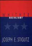 Whither Socialism? di Joseph E. Stiglitz edito da MIT Press