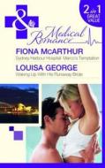 Marco's Temptation/ Waking Up With His Runaway Bride di Fiona Mcarthur, Louisa George edito da Harlequin (uk)