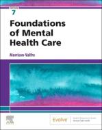 Foundations Of Mental Health Care di Michelle Morrison-Valfre edito da Elsevier - Health Sciences Division