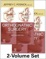 Orthognathic Surgery - 2 Volume Set: Principles and Practice di Jeffrey C. Posnick edito da SAUNDERS